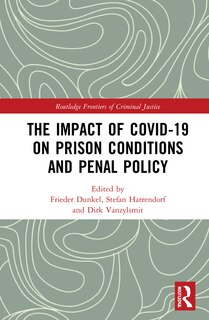 Front cover_The Impact Of Covid-19 On Prison Conditions And Penal Policy