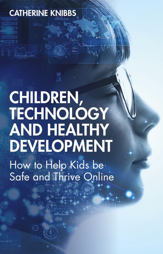 Front cover_Children, Technology And Healthy Development