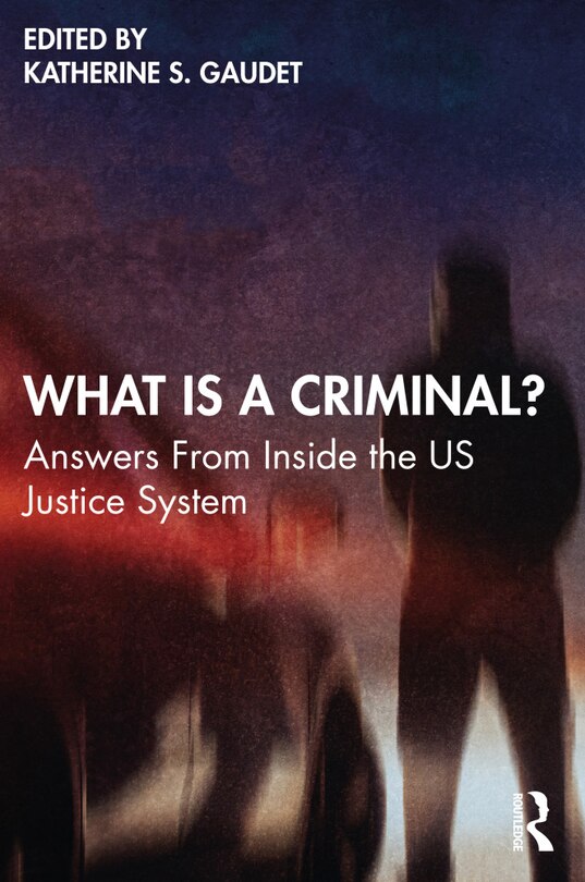 Front cover_What is a Criminal?