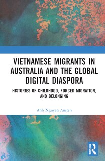 Front cover_Vietnamese Migrants in Australia and the Global Digital Diaspora