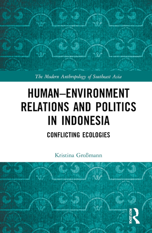 Couverture_Human-environment Relations And Politics In Indonesia