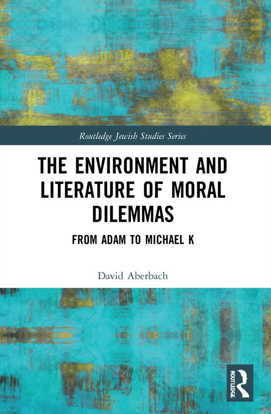 Couverture_The Environment and Literature of Moral Dilemmas