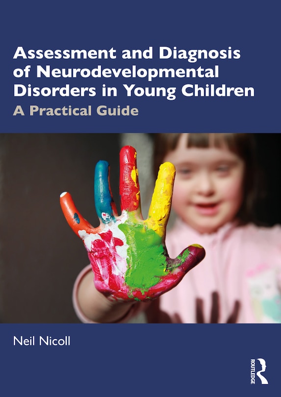 Front cover_Assessment and Diagnosis of Neurodevelopmental Disorders in Young Children