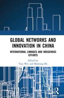 Front cover_Global Networks And Innovation In China