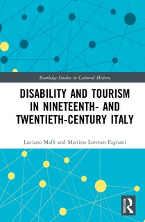 Front cover_Disability and Tourism in Nineteenth- and Twentieth-Century Italy