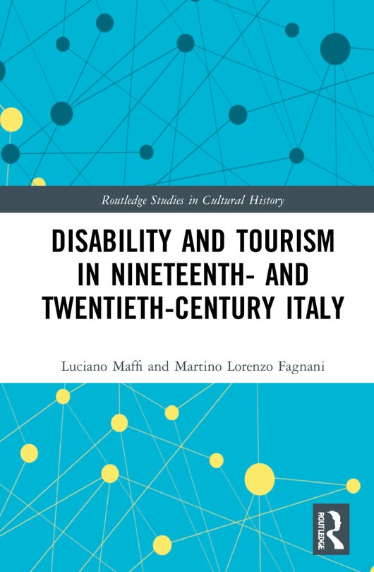 Front cover_Disability and Tourism in Nineteenth- and Twentieth-Century Italy