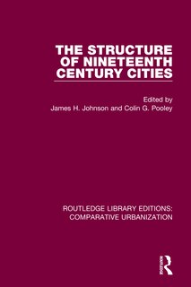 Front cover_The Structure of Nineteenth Century Cities