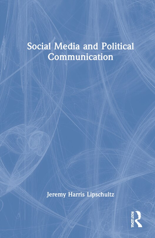 Front cover_Social Media And Political Communication
