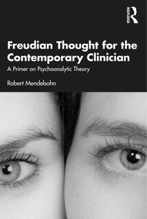 Couverture_Freudian Thought For The Contemporary Clinician