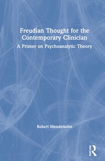 Couverture_Freudian Thought For The Contemporary Clinician
