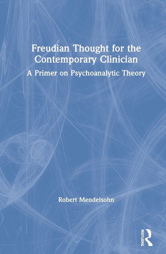Couverture_Freudian Thought For The Contemporary Clinician