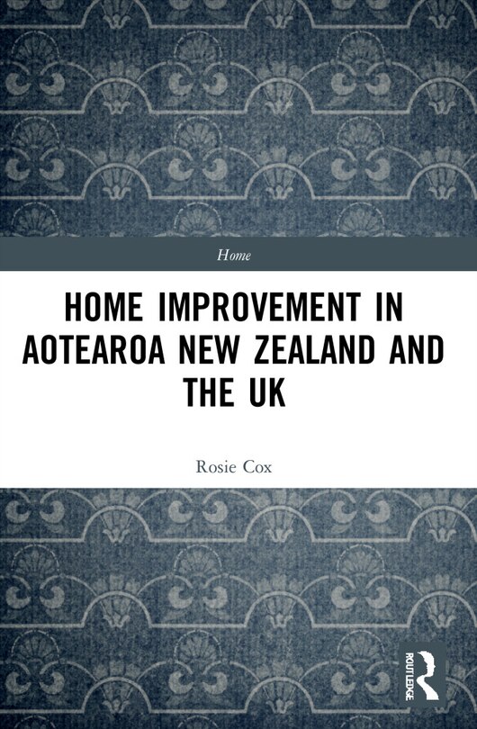 Couverture_Home Improvement in Aotearoa New Zealand and the UK