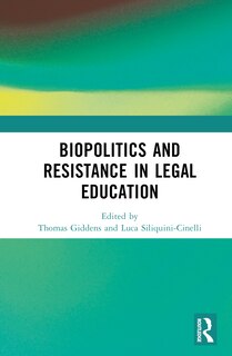 Front cover_Biopolitics and Resistance in Legal Education