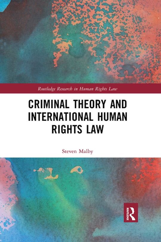 Couverture_Criminal Theory And International Human Rights Law