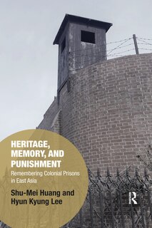 Front cover_Heritage, Memory, And Punishment
