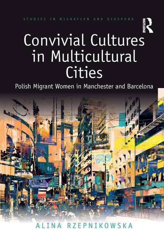 Front cover_Convivial Cultures In Multicultural Cities