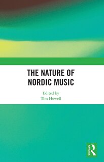 Front cover_The Nature Of Nordic Music