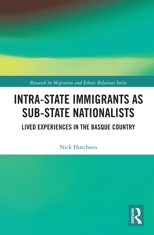 Couverture_Intra-state Immigrants As Sub-state Nationalists