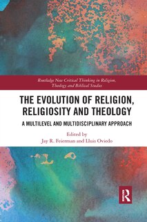 Front cover_The Evolution Of Religion, Religiosity And Theology