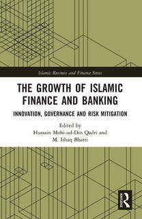 Front cover_The Growth Of Islamic Finance And Banking