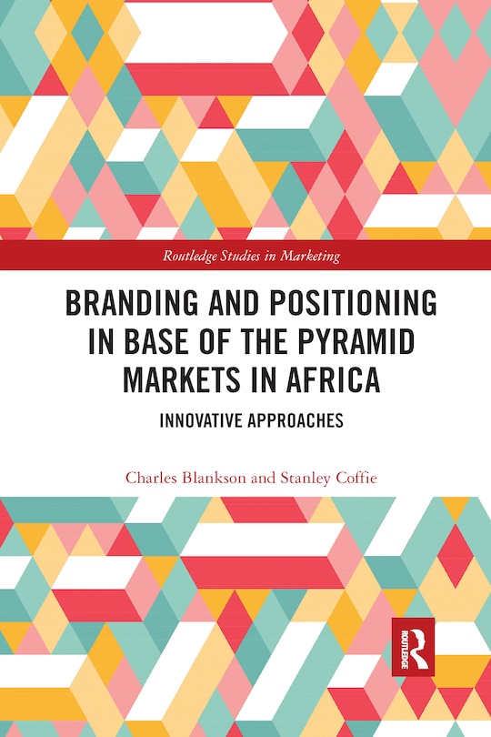 Couverture_Branding And Positioning In Base Of The Pyramid Markets In Africa