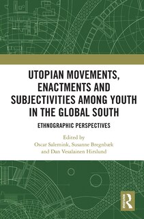 Front cover_Utopian Movements, Enactments and Subjectivities among Youth in the Global South