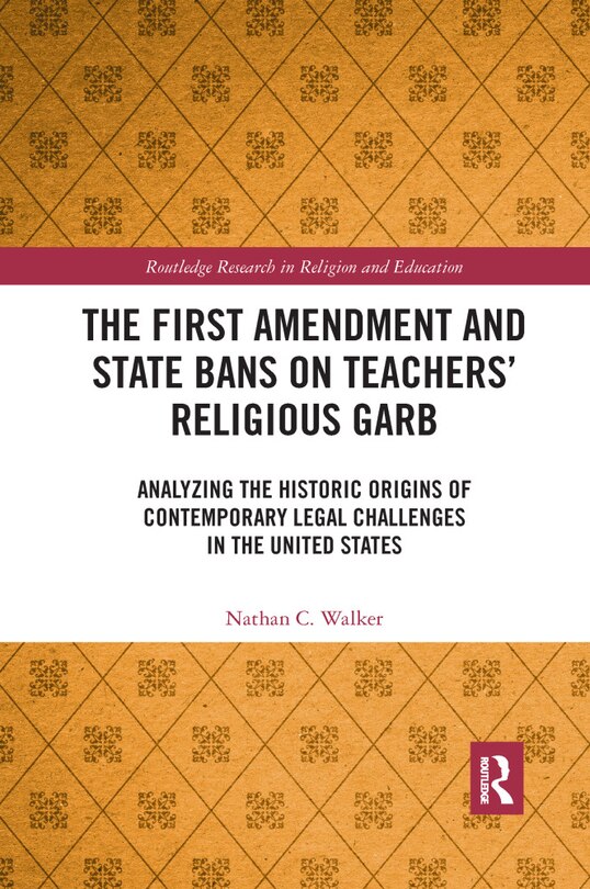 Couverture_First Amendment and State Bans on Teachers' Religious Garb