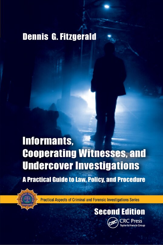 Front cover_Informants, Cooperating Witnesses, And Undercover Investigations