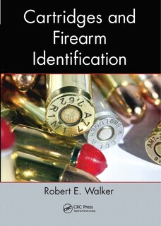Front cover_Cartridges And Firearm Identification
