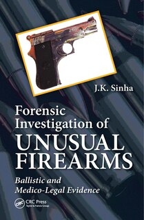 Couverture_Forensic Investigation of Unusual Firearms