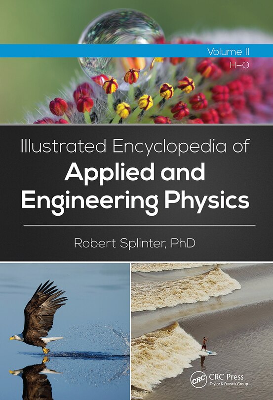Illustrated Encyclopedia Of Applied And Engineering Physics, Volume Two (h-o)