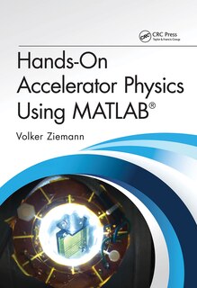 Couverture_Hands-on Accelerator Physics Using Matlab