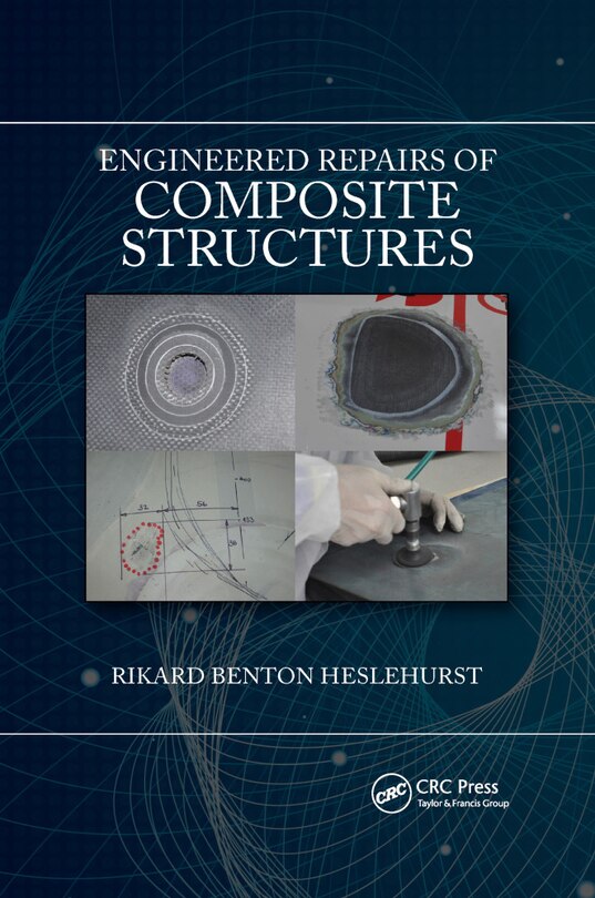 Couverture_Engineered Repairs Of Composite Structures