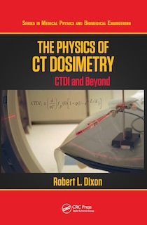 Couverture_The Physics Of Ct Dosimetry