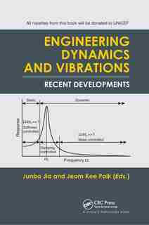 Engineering Dynamics And Vibrations de Junbo Jia