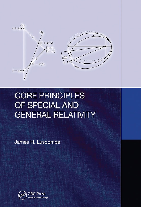 Couverture_Core Principles Of Special And General Relativity