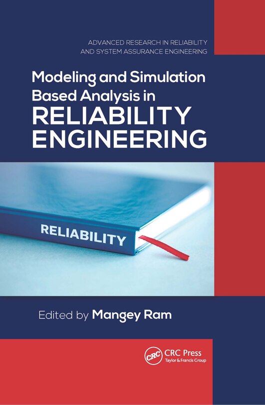 Front cover_Modeling And Simulation Based Analysis In Reliability Engineering