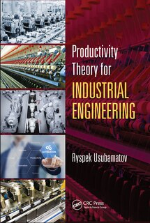 Front cover_Productivity Theory for Industrial Engineering