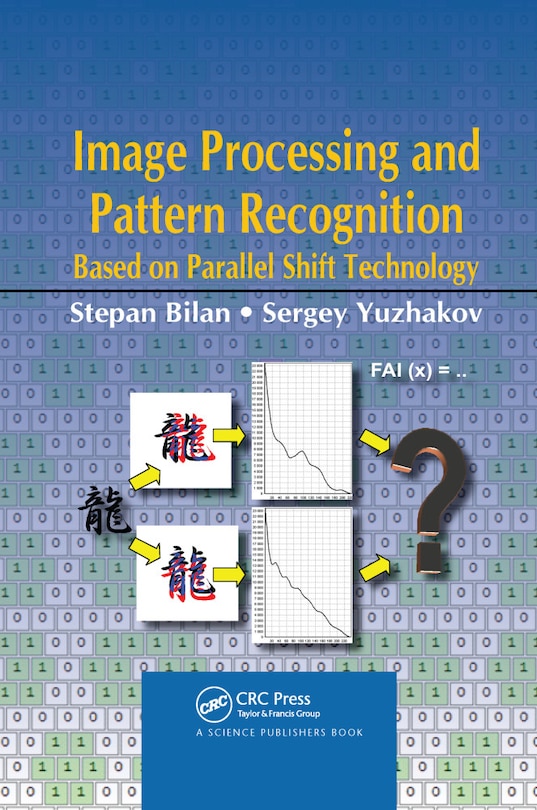 Couverture_Image Processing And Pattern Recognition Based On Parallel Shift Technology