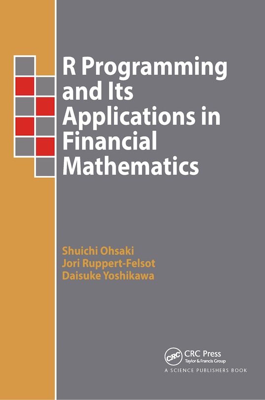 Front cover_R Programming And Its Applications In Financial Mathematics