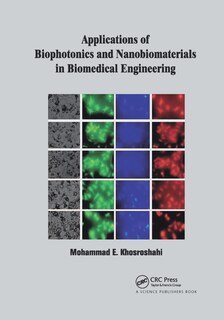 Couverture_Applications Of Biophotonics And Nanobiomaterials In Biomedical Engineering