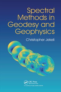 Front cover_Spectral Methods In Geodesy And Geophysics