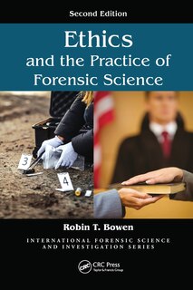 Couverture_Ethics And The Practice Of Forensic Science