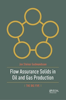 Front cover_Flow Assurance Solids In Oil And Gas Production
