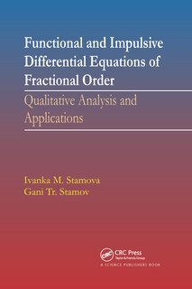 Front cover_Functional and Impulsive Differential Equations of Fractional Order