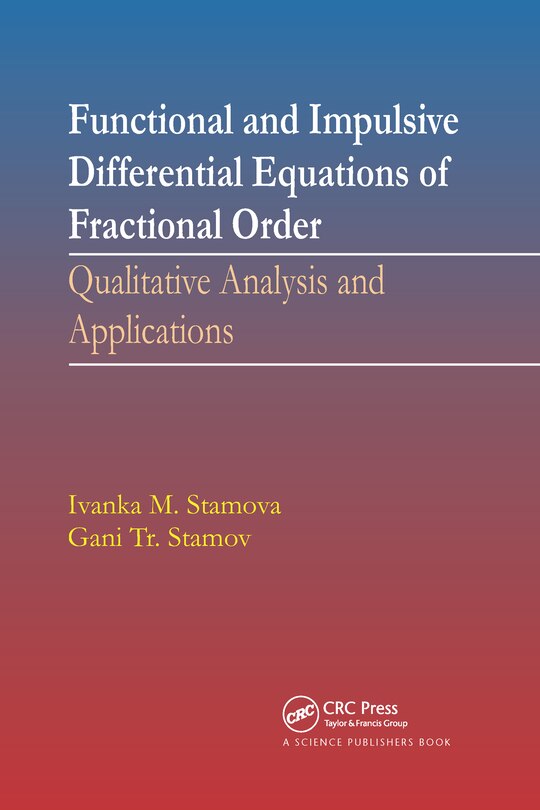 Front cover_Functional and Impulsive Differential Equations of Fractional Order