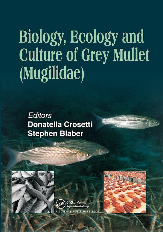 Front cover_Biology, Ecology And Culture Of Grey Mullets (mugilidae)