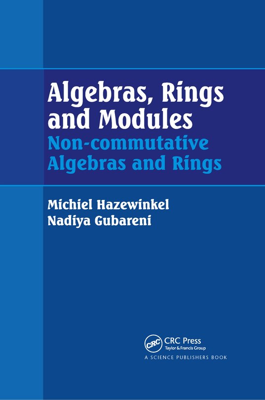 Front cover_Algebras, Rings And Modules