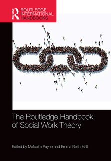 Front cover_The Routledge Handbook Of Social Work Theory