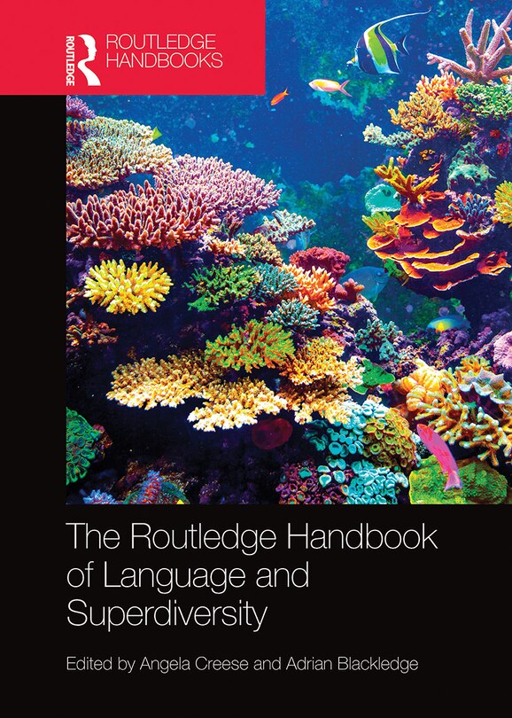 Front cover_The Routledge Handbook of Language and Superdiversity